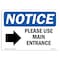 Signmission OSHA Sign, 18" H, Rigid Plastic, Please Use Main Entrance (Right Arrow) Sign With Symbol, Landscape OS-NS-P-1824-L-17616 - alternate 1